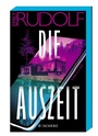 Cover: Die Auszeit - FISCHER Scherz