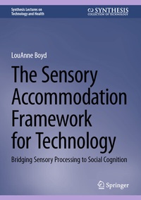 Abbildung von: The Sensory Accommodation Framework for Technology - Springer