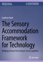 Cover: The Sensory Accommodation Framework for Technology - Springer