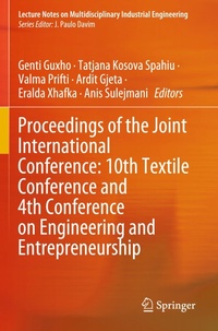 Enlarge image Cover: Proceedings of the Joint International Conference: 10th Textile Conference and 4th Conference on Engineering and Entrepreneurship - Springer