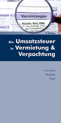 Abbildung von: Die Umsatzsteuer in Vermietung und Verpachtung - dbv-Verlag (Österreich)
