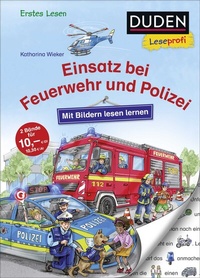 Abbildung von: Duden Leseprofi - Mit Bildern lesen lernen: Einsatz bei Feuerwehr und Polizei - Fischer Sauerländer Duden