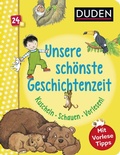 Cover: Duden 24+: Unsere sch&ouml;nste Geschichtenzeit. Kuschel, Schauen, Vorlesen! - Fischer Sauerl&auml;nder Duden