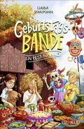 Cover: Die Geburtstagsbande. Ein Fest f&uuml;r alle! - FISCHER Sauerl&auml;nder