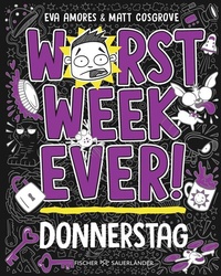 Abbildung von: Worst Week Ever - Donnerstag - FISCHER Sauerländer