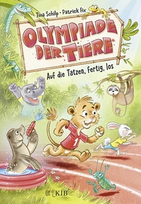 Abbildung von: Olympiade der Tiere - Auf die Tatzen, fertig, los - FISCHER Sauerländer