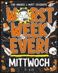 Cover: Worst Week Ever - Mittwoch - FISCHER Sauerl&auml;nder