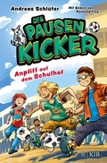 Cover: Die Pausenkicker - Anpfiff auf dem Schulhof - FISCHER Sauerl&auml;nder