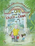 Cover: Als Opa einmal der Kaiser von China war - FISCHER Sauerl&auml;nder