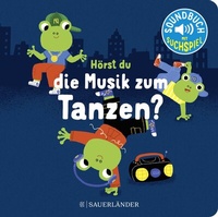 Abbildung von: Hörst du die Musik zum Tanzen? - FISCHER Sauerländer