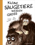 Cover: Kleine S&auml;ugetiere werden gro&szlig; - FISCHER Sauerl&auml;nder