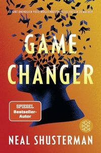Abbildung von: Game Changer - Es gibt unendlich viele Möglichkeiten, alles falsch zu machen - FISCHER Sauerländer