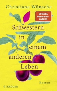 Abbildung von: Schwestern in einem anderen Leben - FISCHER Krüger