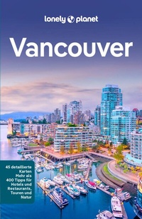 Abbildung von: LONELY PLANET Reiseführer E-Book Vancouver - LONELY PLANET DEUTSCHLAND