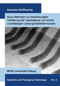 Cover: Neue Methoden zur beschleunigten Validierung der Lebensdauer von h&ouml;chst zuverl&auml;ssigen Leistungshalbleitermodulen - Dr. Hut