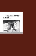 Cover: Thomas Mann in Nidden - Edition A. B. Fischer