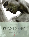 Cover: Kunst sehen - Auguste Rodin - Info 3