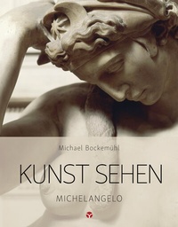 Abbildung von: Kunst sehen - Michelangelo - Info 3