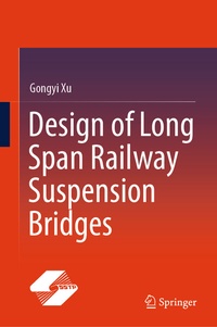 Abbildung von: Design of Long Span Railway Suspension Bridges - Springer