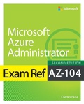 Cover: Exam Ref AZ-104 Microsoft Azure Administrator - Addison Wesley