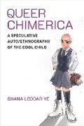 Cover: Queer Chimerica - The University of Michigan Press