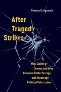 Cover: After Tragedy Strikes - University of California Press
