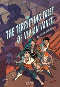 Cover: The Terrifying Tales of Vivian Vance: A Graphic Novel - Penguin Putnam Inc