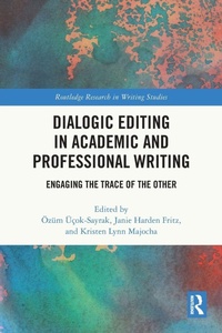 Enlarge image Cover: Dialogic Editing in Academic and Professional Writing - Routledge