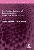 Cover: The Political Economy of Communications - Routledge
