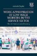 Cover: Work Appropriation of Low-Wage Workers in the Service Sector - Edward Elgar Publishing