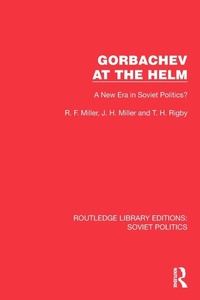 Enlarge image Cover: Gorbachev at the Helm - Routledge