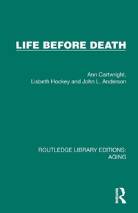 Enlarge image Cover: Life Before Death - Routledge