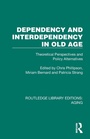 Cover: Dependency and Interdependency in Old Age - Routledge