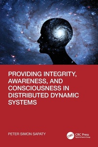 Abbildung von: Providing Integrity, Awareness, and Consciousness in Distributed Dynamic Systems - CRC Press