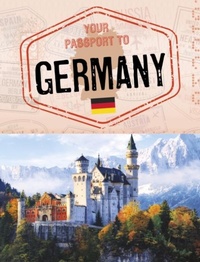 Abbildung von: Your Passport to Germany - Raintree