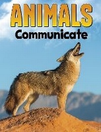 Enlarge image Cover: Animals Communicate - Raintree