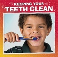 Cover: Keeping Your Teeth Clean - Raintree