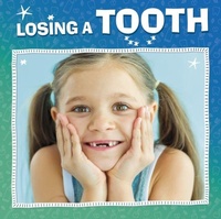 Enlarge image Cover: Losing a Tooth - Raintree