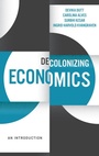 Cover: Decolonizing Economics - Polity Press