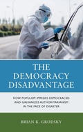 Cover: The Democracy Disadvantage - Rowman & Littlefield Publishers