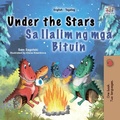 Cover: Under the Stars Sa Ilalim ng mga Bituin (English Tagalog Bilingual Collection) - KidKiddos Books Ltd.