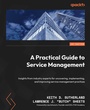 Cover: A Practical Guide to Service Management - Packt Publishing Limited
