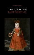 Cover: Child Ballad - Carcanet Poetry