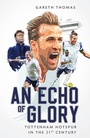 Cover: An Echo of Glory - Pitch Publishing Ltd