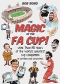 Cover: The Magic of the FA Cup! - Pitch Publishing Ltd