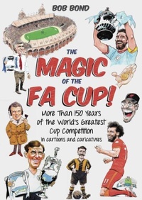 Abbildung von: The Magic of the FA Cup! - Pitch Publishing Ltd