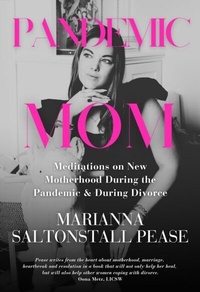 Abbildung von: Pandemic Mom - The Unbound Press
