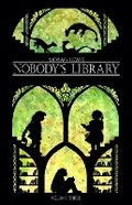 Cover: Nobody's Library volume 3 - Sweatdrop Studios