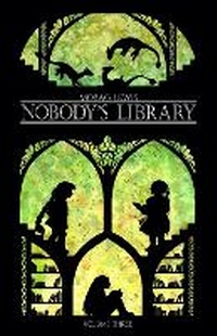 Enlarge image Cover: Nobody's Library volume 3 - Sweatdrop Studios