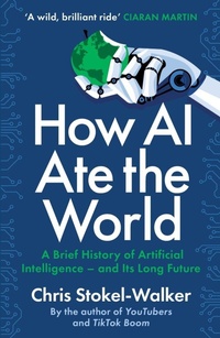 Enlarge image Cover: How AI Ate the World: Volume 5 - Canbury Press
